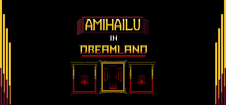 Amihailu in Dreamland