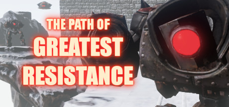 The Path of Greatest Resistance